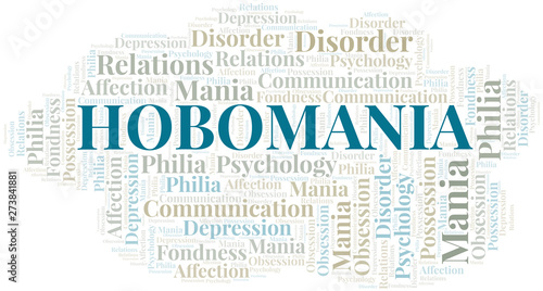 Hobomania word cloud. Type of mania, made with text only.