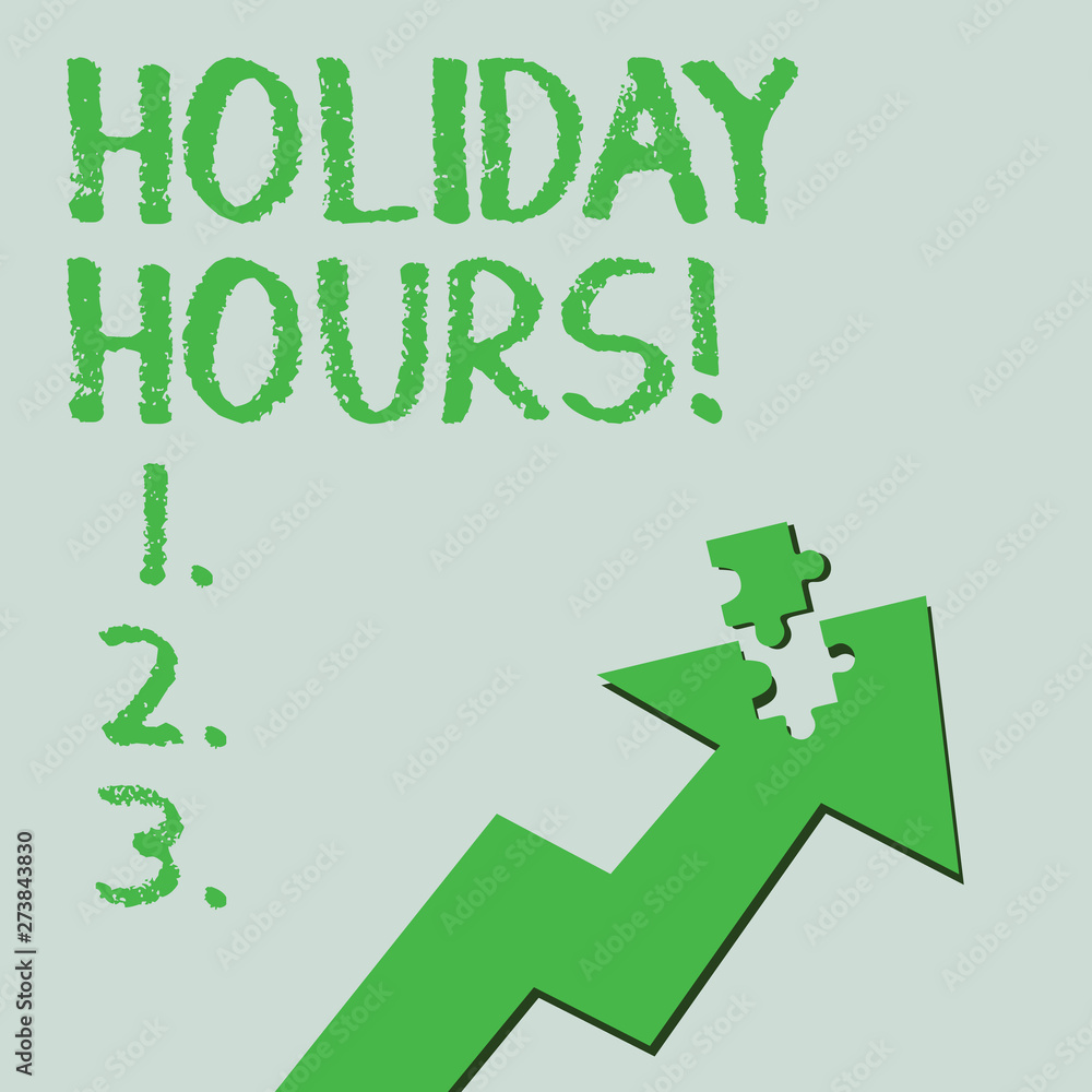 Text sign showing Holiday Hours. Business photo text Overtime work on for employees under flexible work schedules Colorful Arrow Pointing Upward with Detached Part Like Jigsaw Puzzle Piece Text sign showing Holiday Hours. Business photo text Overtime work on for employees under flexible work schedules Colorful Arrow Pointing Upward with Detached Part Like Jigsaw Puzzle Piece