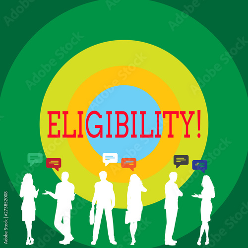 Conceptual hand writing showing Eligibility. Concept meaning State of having the right for doing or obtain something Proper Figures of People Talking with Gestures and Text Balloon
