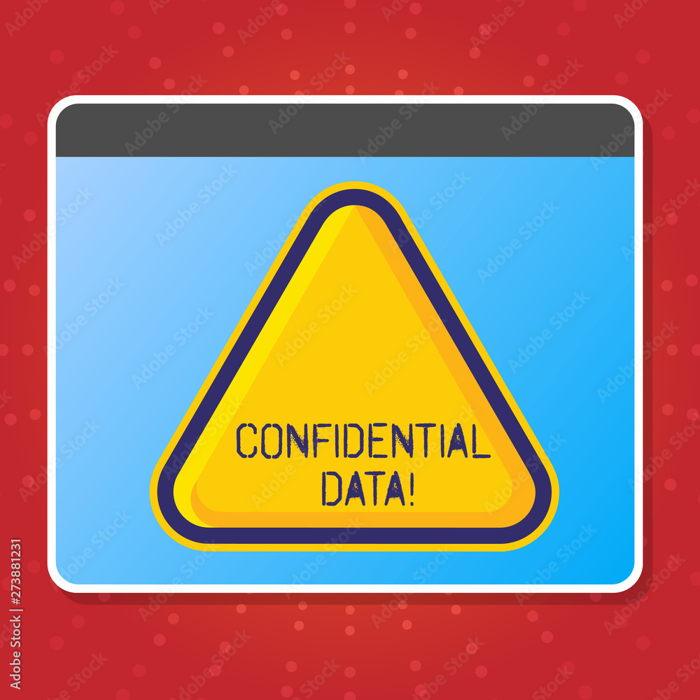 Conceptual hand writing showing Confidential Data. Concept meaning term that typically represents them as classified Blank Yellow Embossed Triangle with Border as Web Button In Screen Conceptual hand writing showing Confidential Data. Concept meaning term that typically represents them as classified Blank Yellow Embossed Triangle with Border as Web Button In Screen
