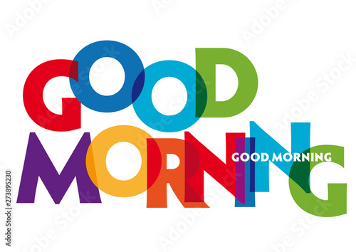 good morning - vector of stylized colorful font