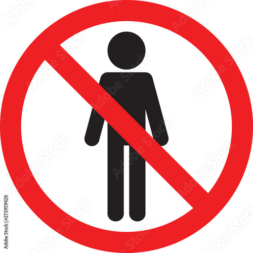 only for staff allowed no human allowed forbidden sign