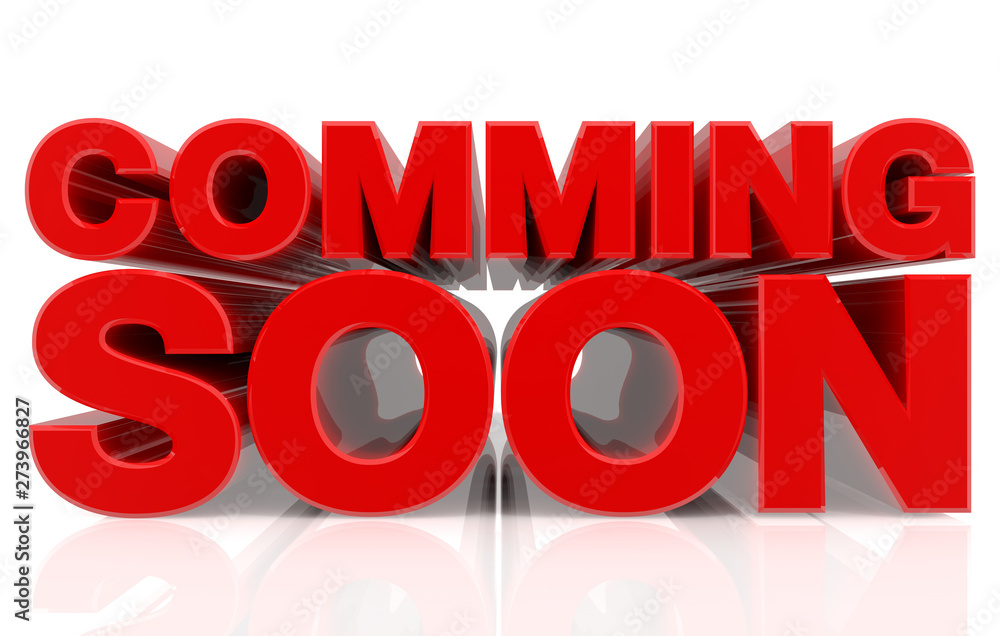3D COMMING SOON word on white background 3d rendering 3D COMMING SOON word on white background 3d rendering