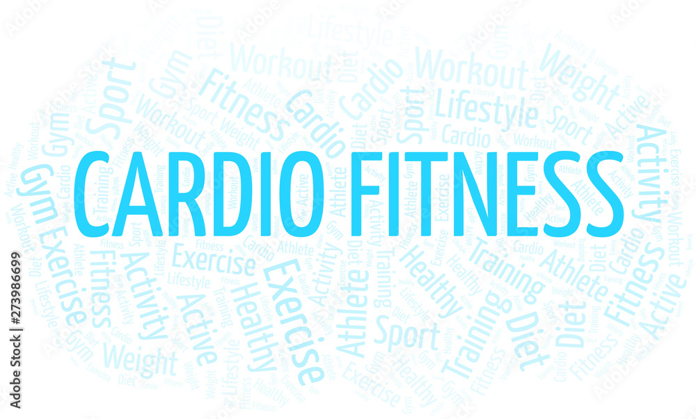 Cardio Fitness word cloud. Wordcloud made with text only. Cardio Fitness word cloud. Wordcloud made with text only.