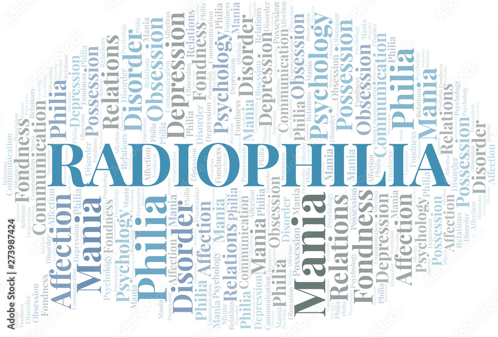 Obraz premium Radiophilia word cloud. Type of Philia.