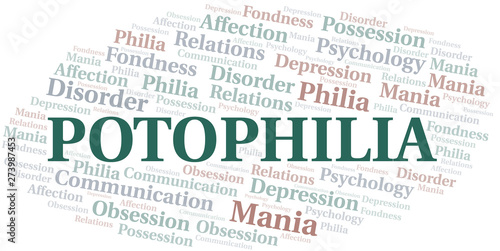Potophilia word cloud. Type of Philia.