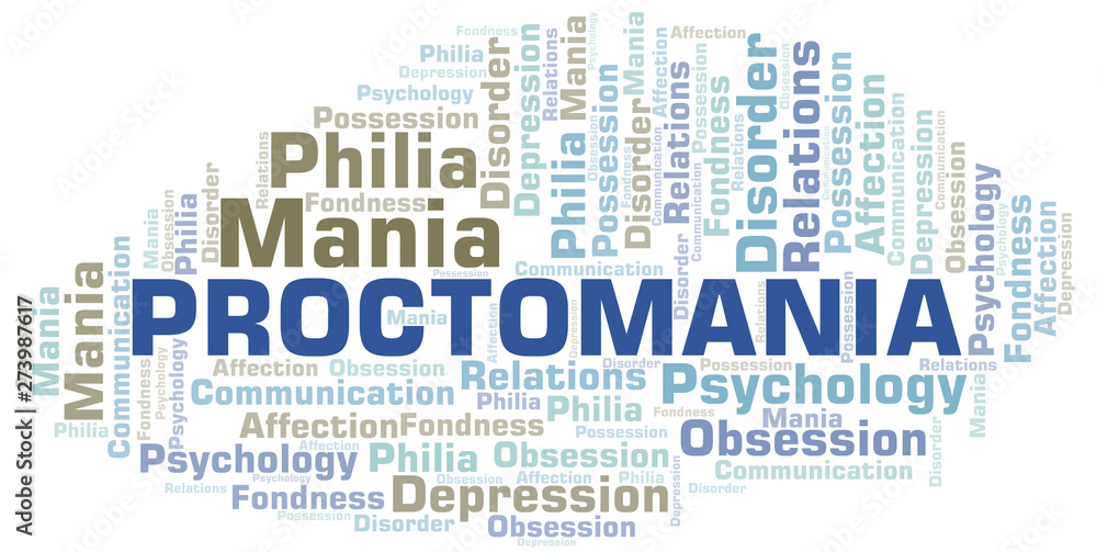 Obraz premium Proctomania word cloud. Type of mania, made with text only.