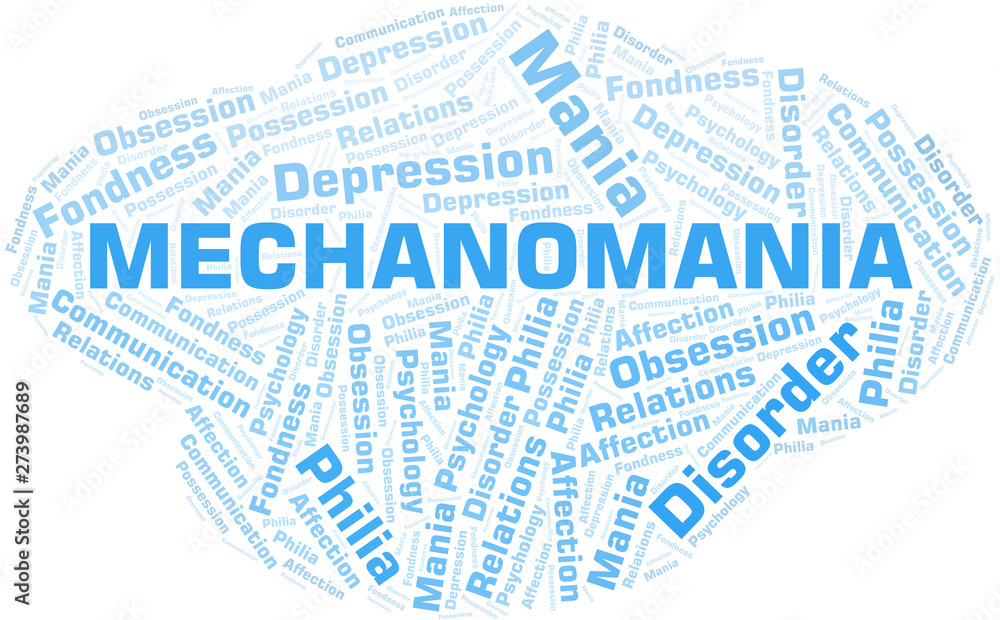 Mechanomania word cloud. Type of mania, made with text only.