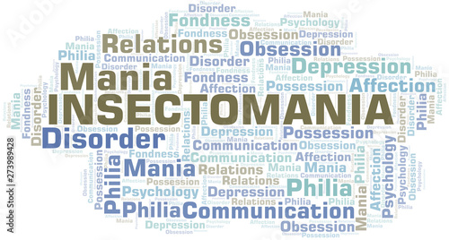 Insectomania word cloud. Type of mania, made with text only.