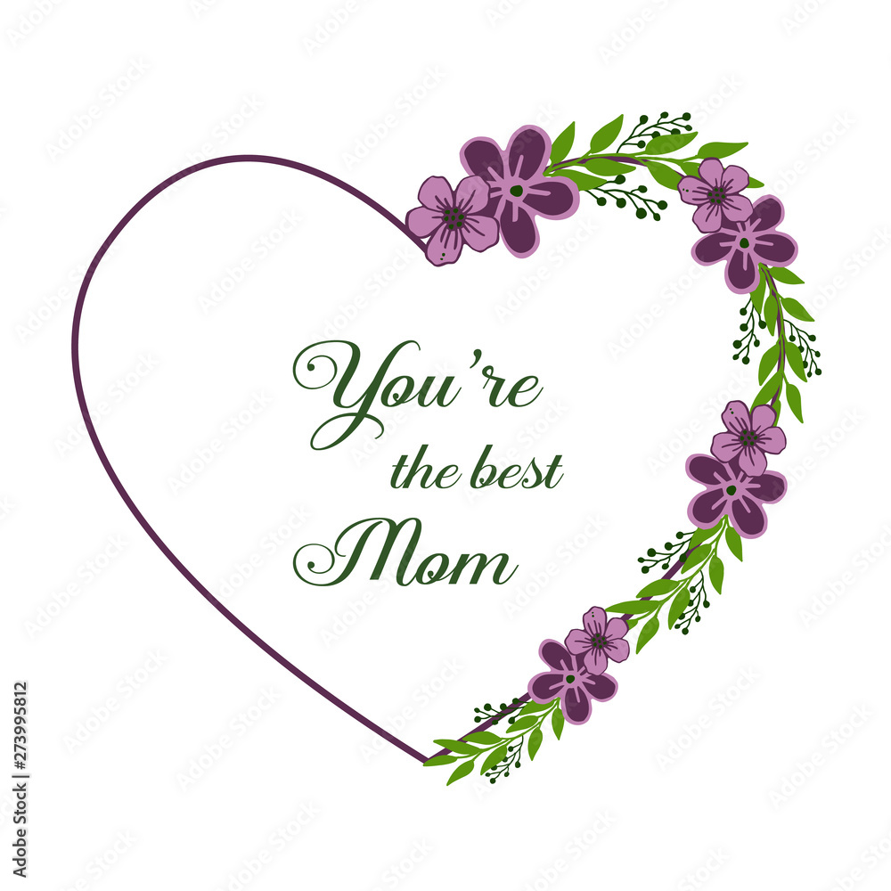 Vector illustration very beautiful purple wreath frame with poster of best mom