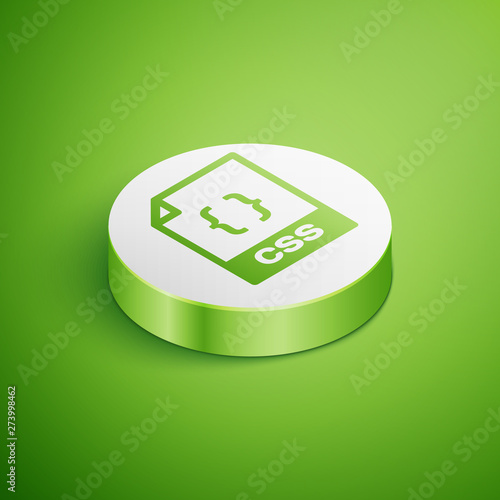 Isometric CSS file document icon. Download css button icon isolated on green background. CSS file symbol. White circle button. Vector Illustration