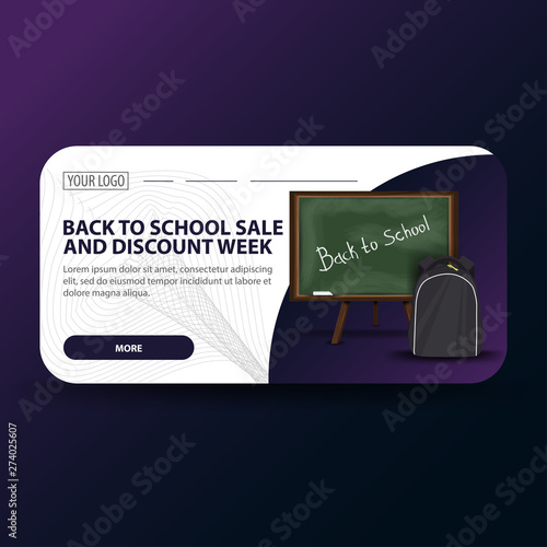 Back to school and discount week, horizontal banner with modern design, school Board and school backpack