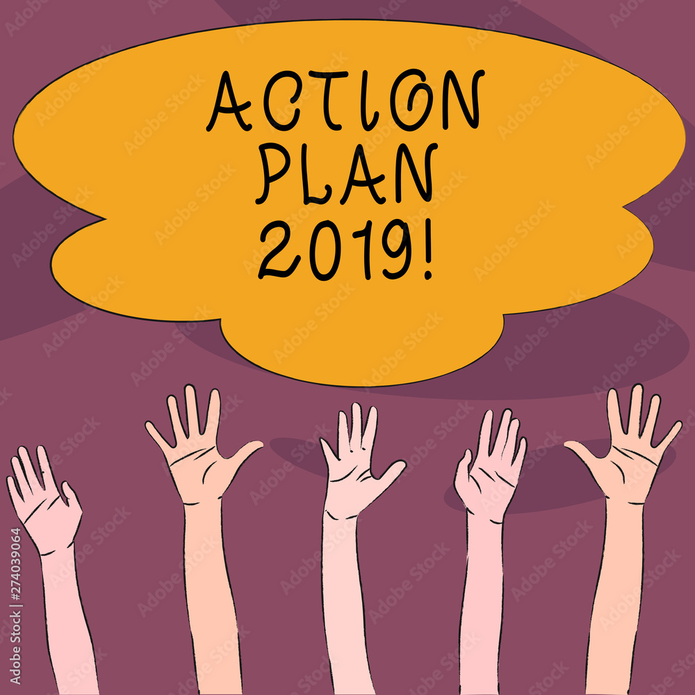 Handwriting text Action Plan 2019. Concept meaning proposed strategy or course of actions for current year Multiracial Diversity Hands Raising Upward Reaching for Colorful Big Cloud. Handwriting text Action Plan 2019. Concept meaning proposed strategy or course of actions for current year Multiracial Diversity Hands Raising Upward Reaching for Colorful Big Cloud.