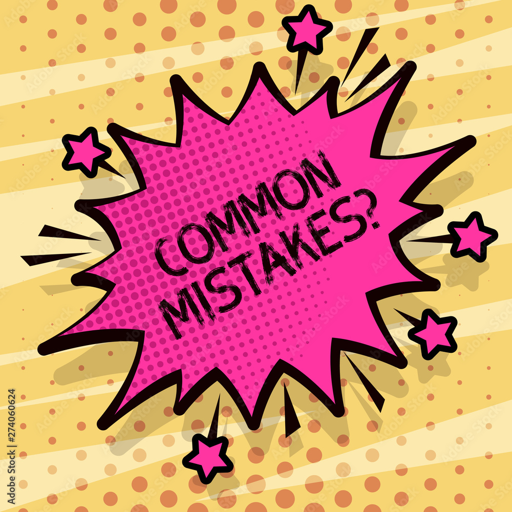 Conceptual hand writing showing Common Mistakes question. Business photo text repeat act or judgement misguided or wrong Spiky Fight and Screaming Angry Speech Bubble with Outline.