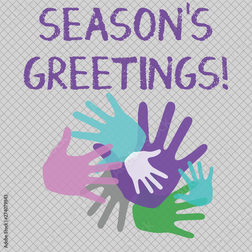 Word writing text Season S Is Greetings. Business photo showcasing Used as an expression of goodwill during festivities Color Hand Marks of Different Sizes Overlapping for Teamwork and Creativity