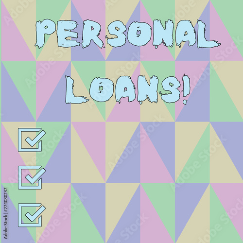 Handwriting text Personal Loans. Conceptual photo unsecured loan and helps you meet your financial needs Obtuse Triangle Shape Forming Blurry Mosaic and Stained Glass Pattern Style