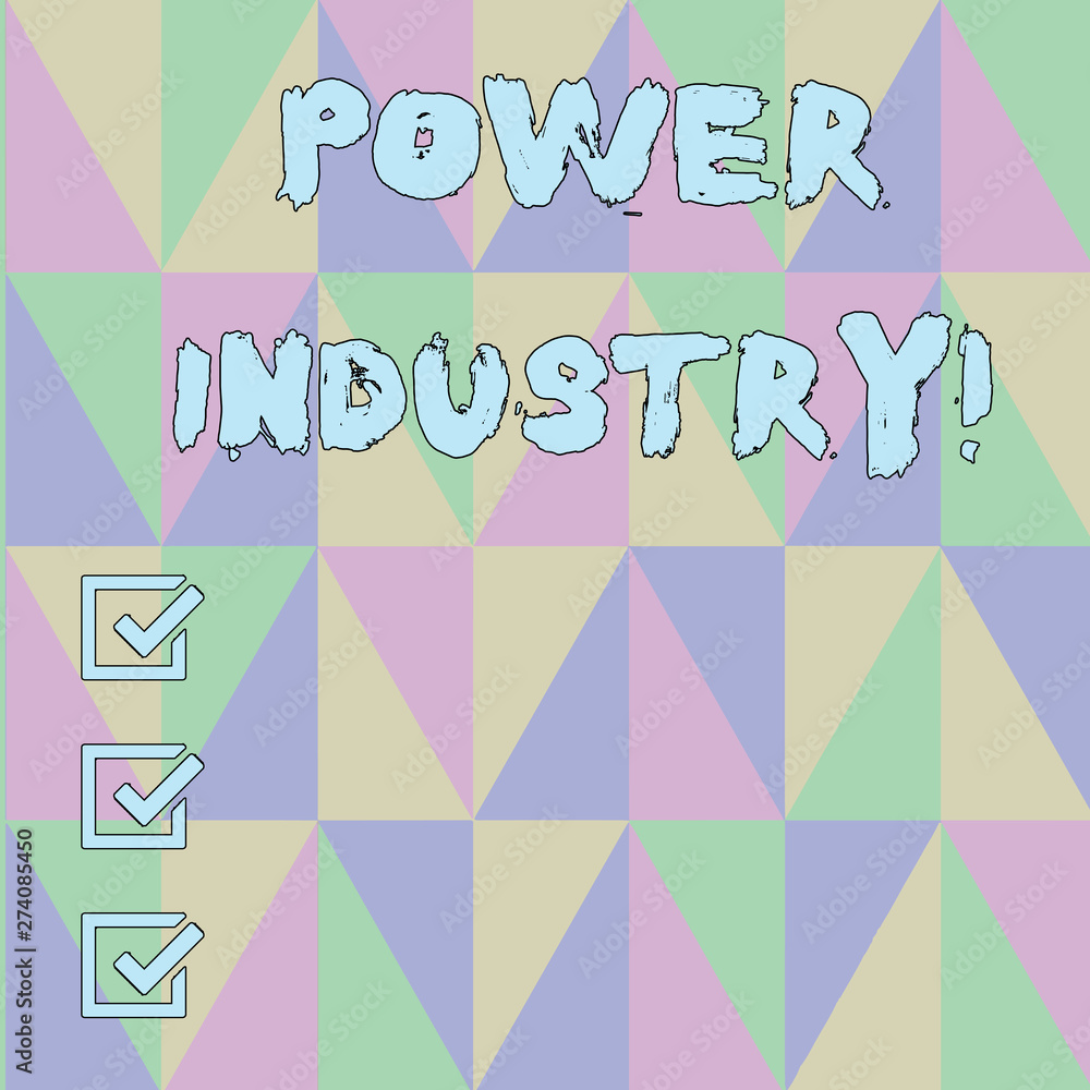 Handwriting text Power Industry. Conceptual photo industries involved in the production and sale of energy Obtuse Triangle Shape Forming Blurry Mosaic and Stained Glass Pattern Style