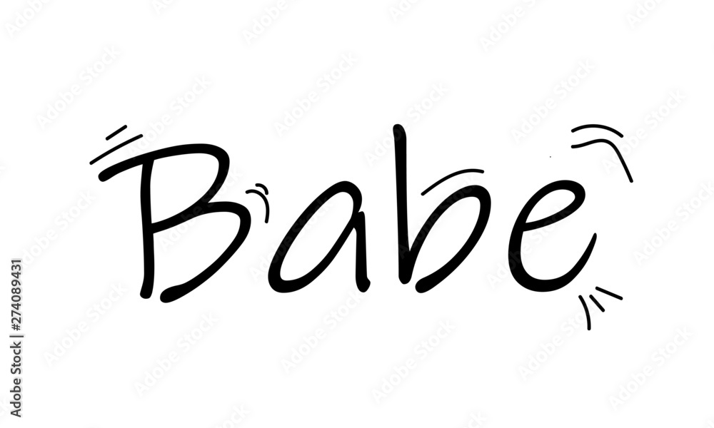 Positive vibes, Babe, typography for print or use as poster, card, flyer or T shirt Positive vibes, Babe, typography for print or use as poster, card, flyer or T shirt