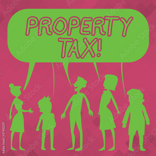 Word writing text Property Tax. Business photo showcasing bills levied directly on your property by government Silhouette Figure of People Talking and Sharing One Colorful Speech Bubble