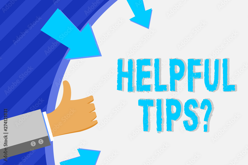 Conceptual hand writing showing Helpful Tips Question. Concept meaning secret information or advice given to be helpful knowledge Hand Gesturing Thumbs Up Holding on Round Shape with Arrows Conceptual hand writing showing Helpful Tips Question. Concept meaning secret information or advice given to be helpful knowledge Hand Gesturing Thumbs Up Holding on Round Shape with Arrows