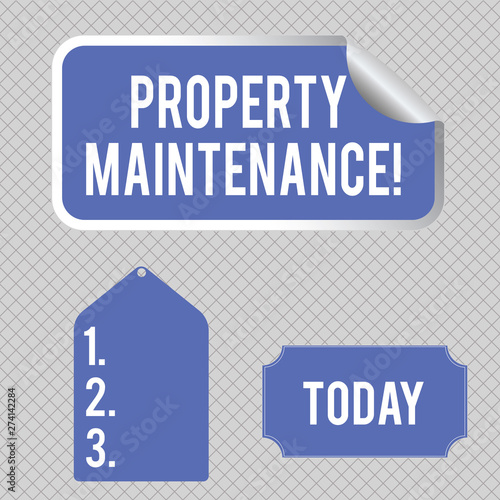 Conceptual hand writing showing Property Maintenance. Concept meaning refers to overall upkeep of real property or land Color Label Self Adhesive Sticker with Border Corner and Tag photo