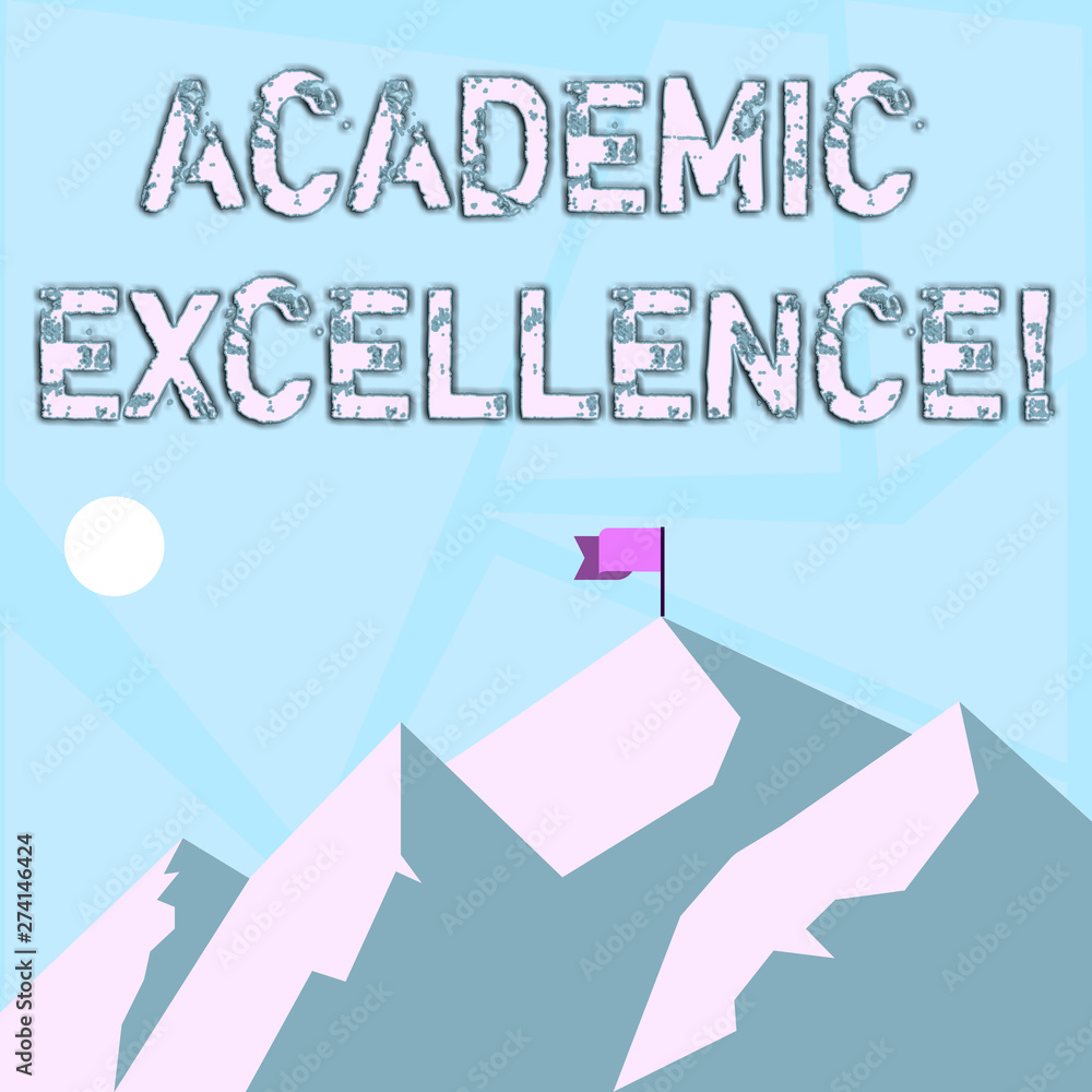 Word writing text Academic Excellence. Business photo showcasing Achieving high grades and superior perforanalysisce Mountains with Shadow Indicating Time of Day and Flag Banner on One Peak