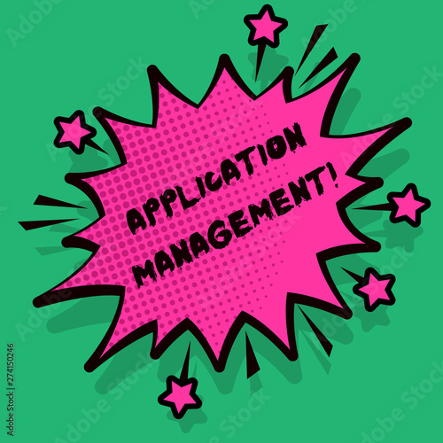 Text sign showing Application Management. Business photo text analysisaging applications throughout their lifecycle Spiky Blank Fight and Screaming Angry Speech Bubble with Thick Dark Outline
