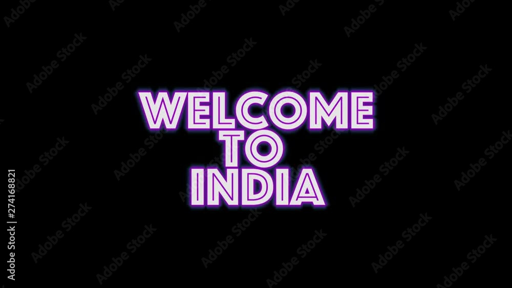 welcome to India . pink glowing Text neon light glowing on black background. Glowing large text concept. greeting card welcome to India . pink glowing Text neon light glowing on black background. Glowing large text concept. greeting card