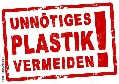 nlsb543 NewLongStampBanner nlsb - german text - Kampagne: Unnötiges Plastik vermeiden! - Stempel / einfach / rot / Vorlage - DIN A2, A3, A4 - new-version - xxl g7853 photo