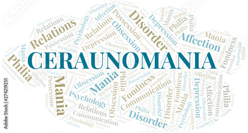 Ceraunomania word cloud. Type of mania, made with text only.