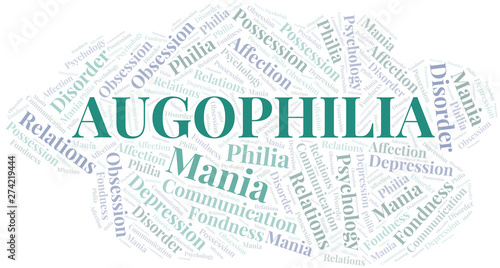 Augophilia word cloud. Type of Philia.