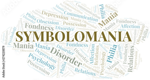 Symbolomania word cloud. Type of mania, made with text only.