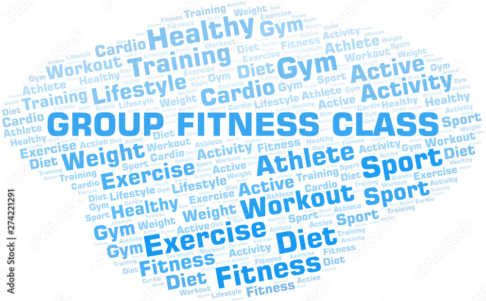 Group Fitness Class word cloud. Wordcloud made with text only. Group Fitness Class word cloud. Wordcloud made with text only.
