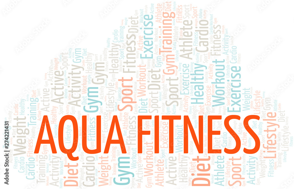 Obraz premium Aqua Fitness word cloud. Wordcloud made with text only.