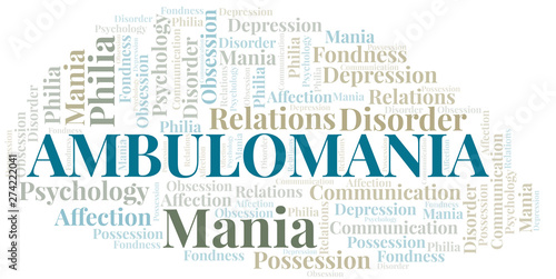 Ambulomania word cloud. Type of mania, made with text only.