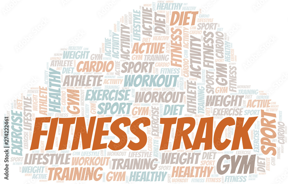 Fitness Track word cloud. Wordcloud made with text only. Fitness Track word cloud. Wordcloud made with text only.