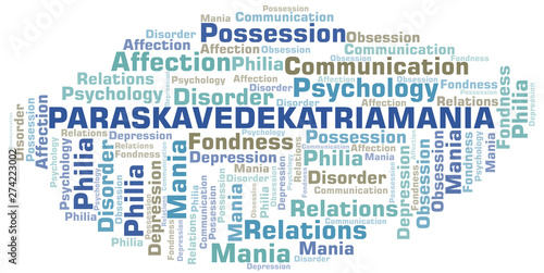 Paraskavedekatriamania word cloud. Type of mania, made with text only.