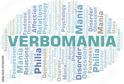 Verbomania word cloud. Type of mania, made with text only.