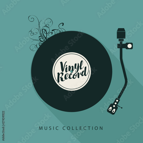 Vector music poster with old vinyl record, record player and calligraphic lettering in retro style. Music collection