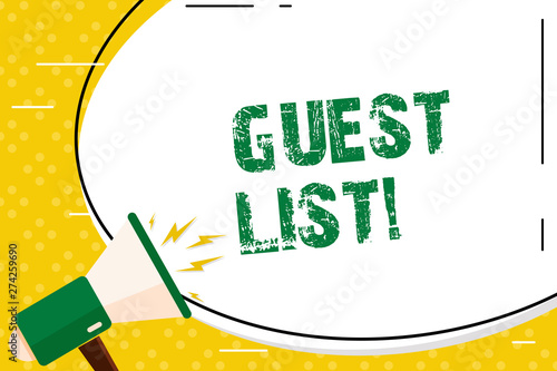 Writing note showing Guest List. Business concept for showing who are to be admitted to concert or similar event Blank White Huge Oval Shape Sticker and Megaphone Shouting