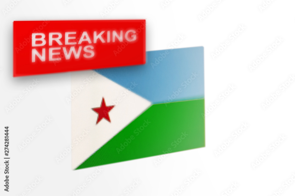 Breaking news, Djibouti country's flag and the inscription news Breaking news, Djibouti country's flag and the inscription news