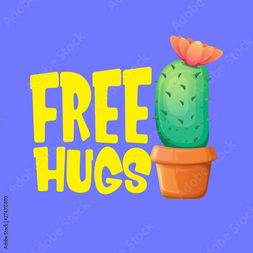 Free hugs text and cartoon green cactus in pot isolated on violet background. funny houseplant icon with quote or slogan for print on tee. International free hugs day concept