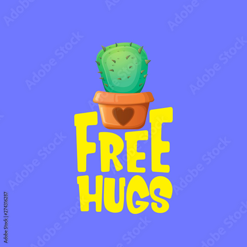 Free hugs text and cartoon green cactus in pot isolated on violet background. funny houseplant icon with quote or slogan for print on tee. International free hugs day concept
