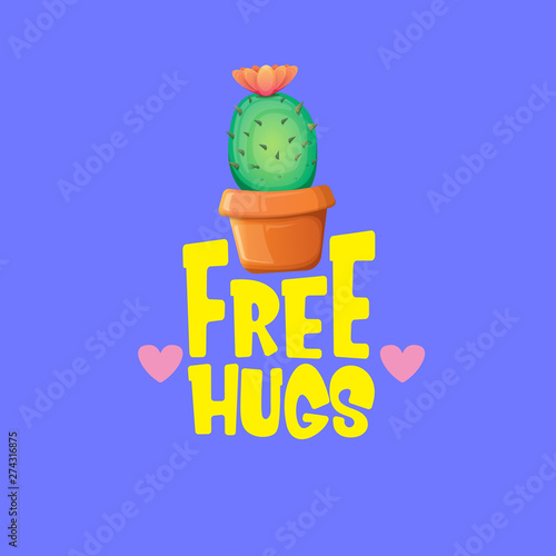 Free hugs text and cartoon green cactus in pot isolated on violet background. funny houseplant icon with quote or slogan for print on tee. International free hugs day concept