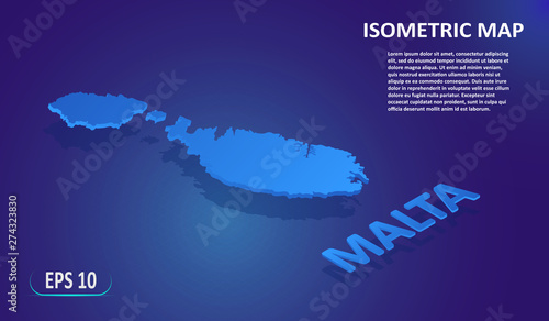 Isometric map of the MALTA. Stylized flat map of the country on blue background. Modern isometric 3d location map with place for text or description. 3D concept for infographic. EPS 10
