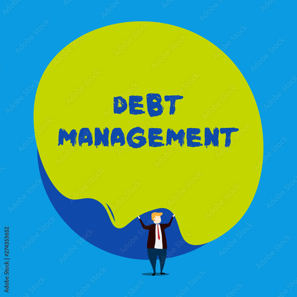 Conceptual hand writing showing Debt Management. Concept meaning The formal agreement between a debtor and a creditor Male human wear formal tuxedo hold asymmetrical shape bubble Conceptual hand writing showing Debt Management. Concept meaning The formal agreement between a debtor and a creditor Male human wear formal tuxedo hold asymmetrical shape bubble