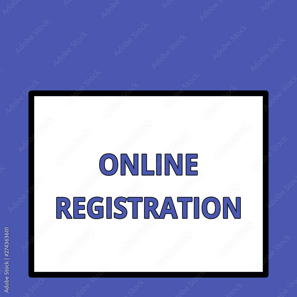 Writing note showing Online Registration. Business concept for System for subscribing or registering via the Internet Front close up view big blank rectangle abstract geometrical background Writing note showing Online Registration. Business concept for System for subscribing or registering via the Internet Front close up view big blank rectangle abstract geometrical background