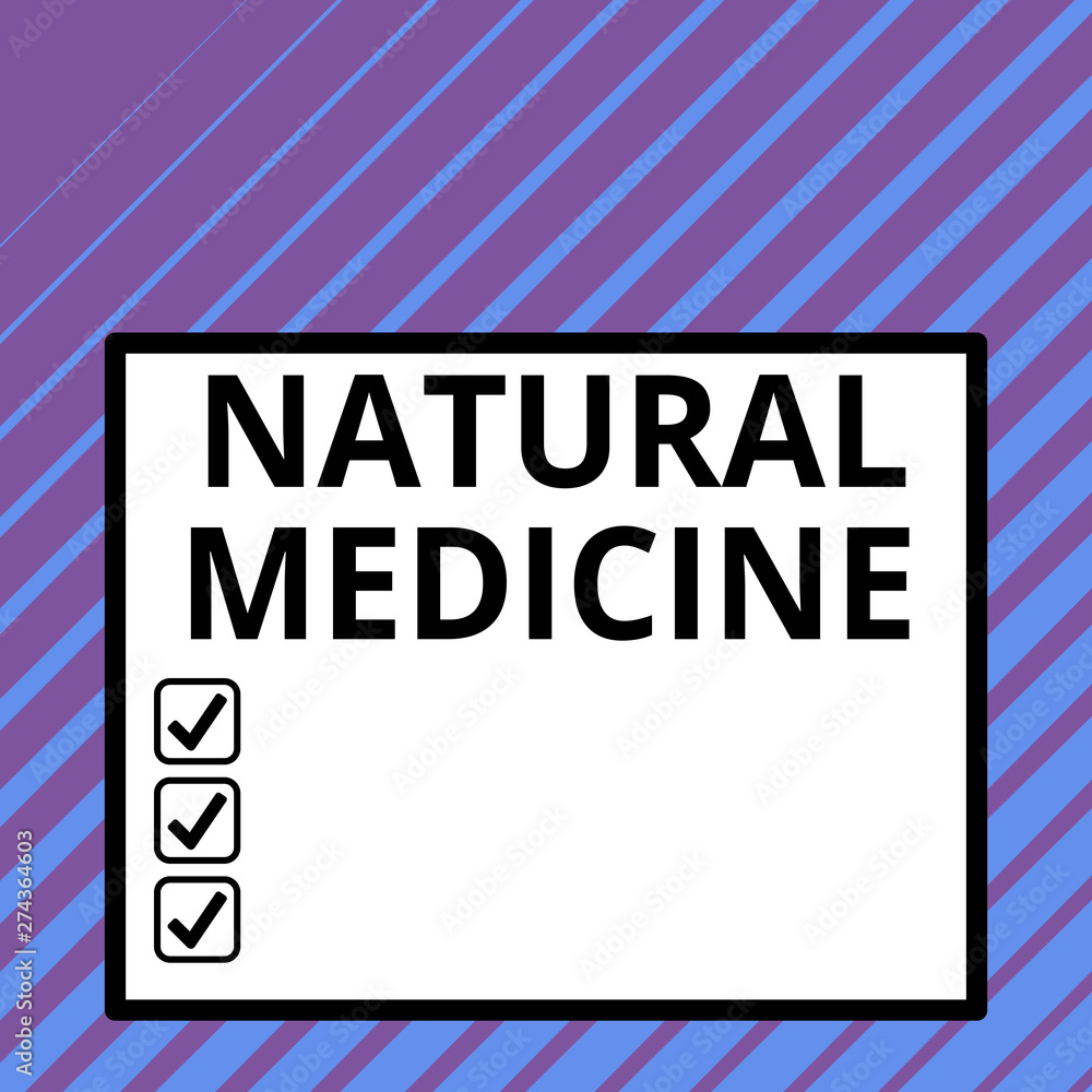 Conceptual hand writing showing Natural Medicine. Concept meaning any of various systems of healing or treating disease Big square background inside one thick bold black outline frame