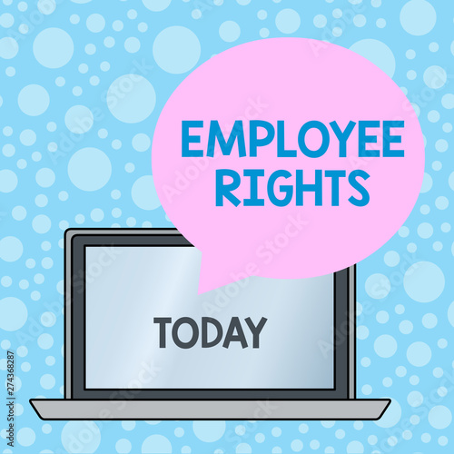 Writing note showing Employee Rights. Business concept for All employees have basic rights in their own workplace Round Shape Speech Bubble Floating Over Laptop Backdrop photo