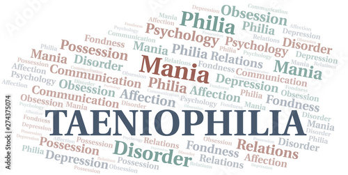 Taeniophilia word cloud. Type of Philia.